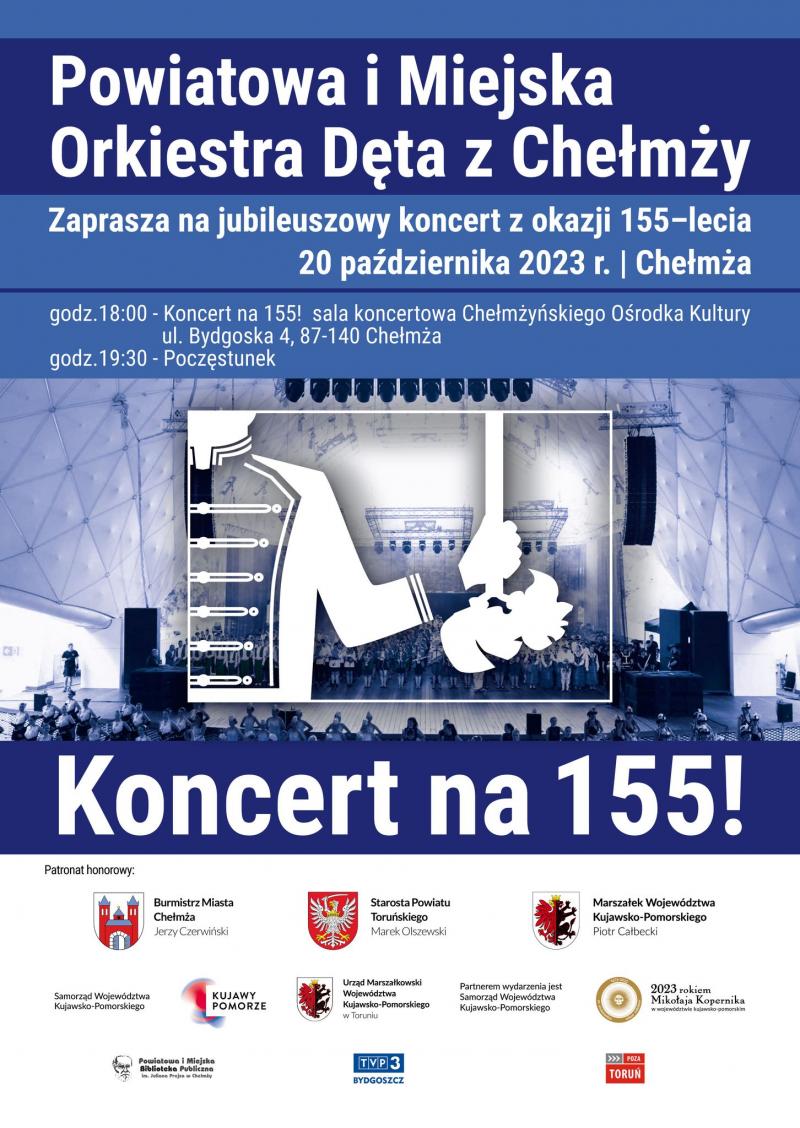 155-lecie Powiatowej i Miejskiej Orkiestry Dętej z Chełmży